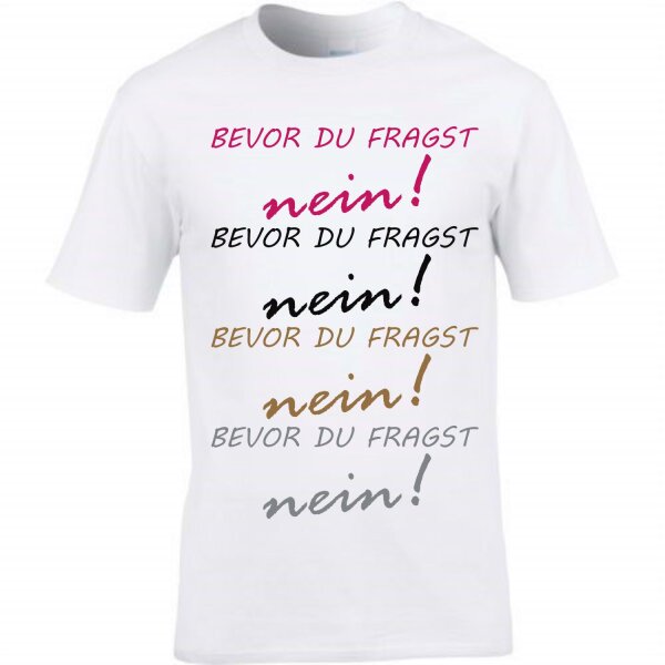 T-Shirt mit Funspruch online sivia schöne Geschenkidee bei bestellen